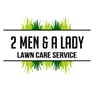 2 Men & A Lady Lawn Service profile image