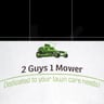 2 Guys 1 Mower profile image