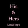 His and Hers Landscaping profile image