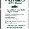 Myles Ahead Lawn Care profile image